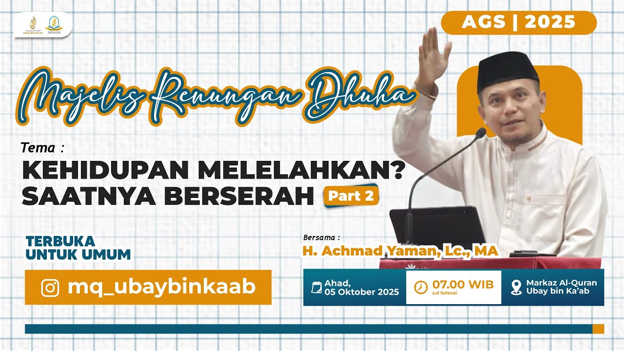 🔴 LIVE | KEHIDUPAN MELELAHKAN? SAATNYA BERSERAH PART 2 - MAJREHA | Majelis Renungan Dhuha
