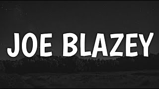 Video thumbnail of "Dominic Fike - Joe Blazey (Lyrics)"