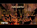 Vybz Kartel - Fire Vybz (Crush Grabba)🔥Reaction🔥