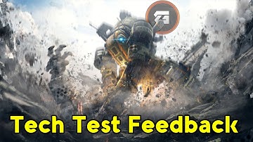 My feedback for the Titanfall 2 Tech Test
