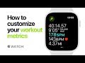 Apple Watch Series 4 - How to customize your workout metrics — Apple