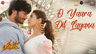 ओ यारा दिल लगाना O Yaara Dil Lagana Lyrics in Hindi