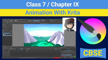 Class 7 Chapter 9 Animation With Krita | CBSE based Animation With Krita |  NCERT