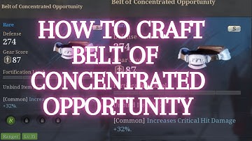 Bless Unleashed PC |   How to Craft | Belt of concentrated Opportunity