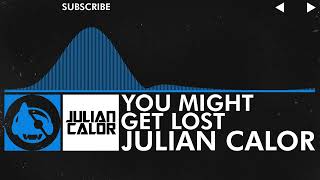 [Psytrance] - Julian Calor - You Might Get Lost