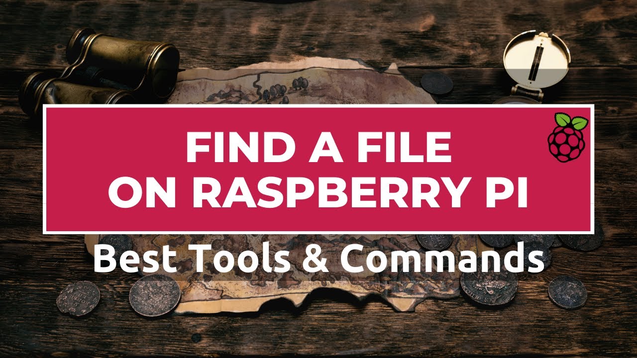 Search (and find) a file easily on Raspberry Pi Best tools and