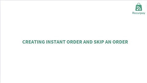 Recurpay Subscriptions | Skip and Create Instant Orders | Shopify Subscription App | Tutorial