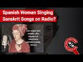 FACT CHECK Spanish National Singing Sanskrit Songs For Spain Radio 