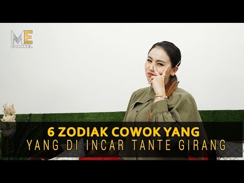 6 ZODIAK COWOK YANG DI INCAR TANTE GIRANG. ZODIAK KAMU ADA DISINI ??