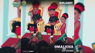 KOLABOY   OMALICHA FT EJYK NWAMBA OFFICIAL AUDIO