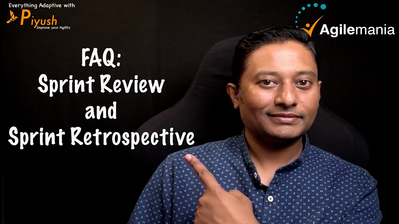 FAQ - Sprint Review and Sprint Retrospective