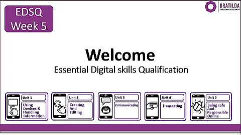 EDSQ - Essential digital skills Qualification: Unit 2 Creating and Editing
