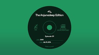 The Anjunadeep Edition 09 with DAVI (July 10, 2014)