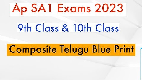 Ap 10th Class  Composite Telugu SA1 Exam Blue print ||Ap 9th class CompositeTelugu Blueprint  SA1