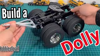 Trailer Dolly - How to build a 1/14 Tamiya Truck Dolly | SCANIA R620 Freightliner MAN all trucks 4K