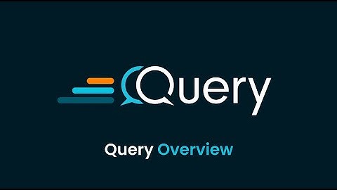 Query Overview