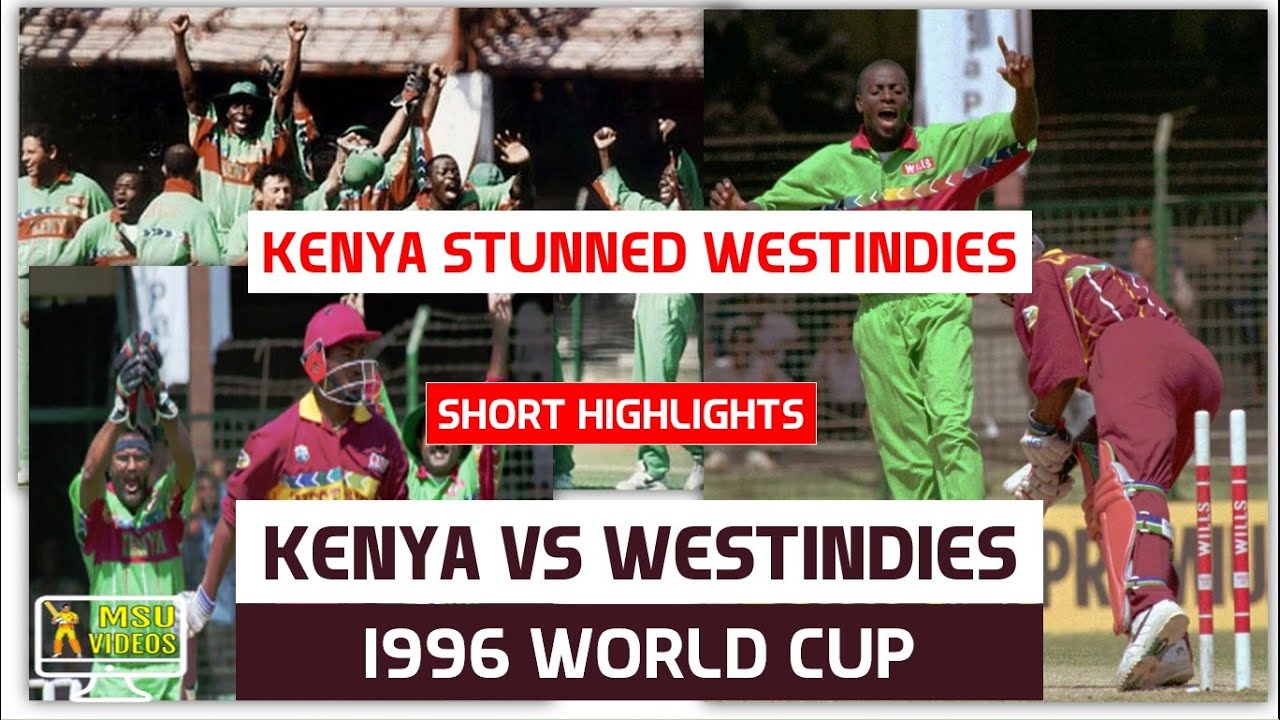KENYA vs WESTINDIES 1996 WORLD CUP HIGHLIGHTS KENYA BEAT WESTINDIES
