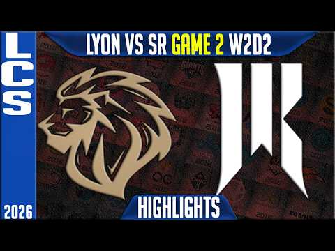 LYON vs SR Highlights Game 2 | LCS Summer 2026 W2D2 | LYON vs Shopify Rebellion G2