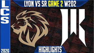 LYON vs SR Highlights Game 2 | LCS Summer 2026 W2D2 | LYON vs Shopify Rebellion G2