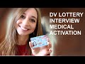 DV Lottery Process - My experiences with Interview, Medical, Activation