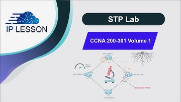 CCNA | 200-301| Volume 1 | Lesson 18 | STP Lab