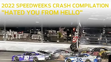 2022 Speedweeks Crash Compilation - Hated You From Hello
