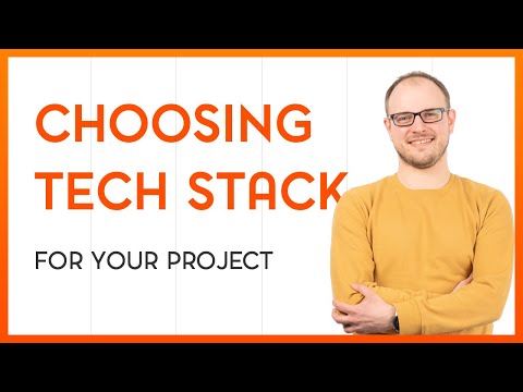 What to consider when choosing tech stack for your project?