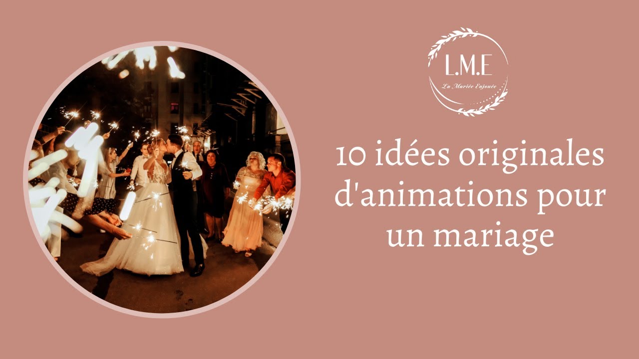 10 idées originales d'animations pour un mariage
