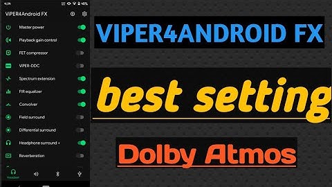 Best settings for Viper4android FX Best configuration | Preset | Android 10 | Pie |  [HERO TECH]