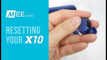How to reset your MEE audio X10