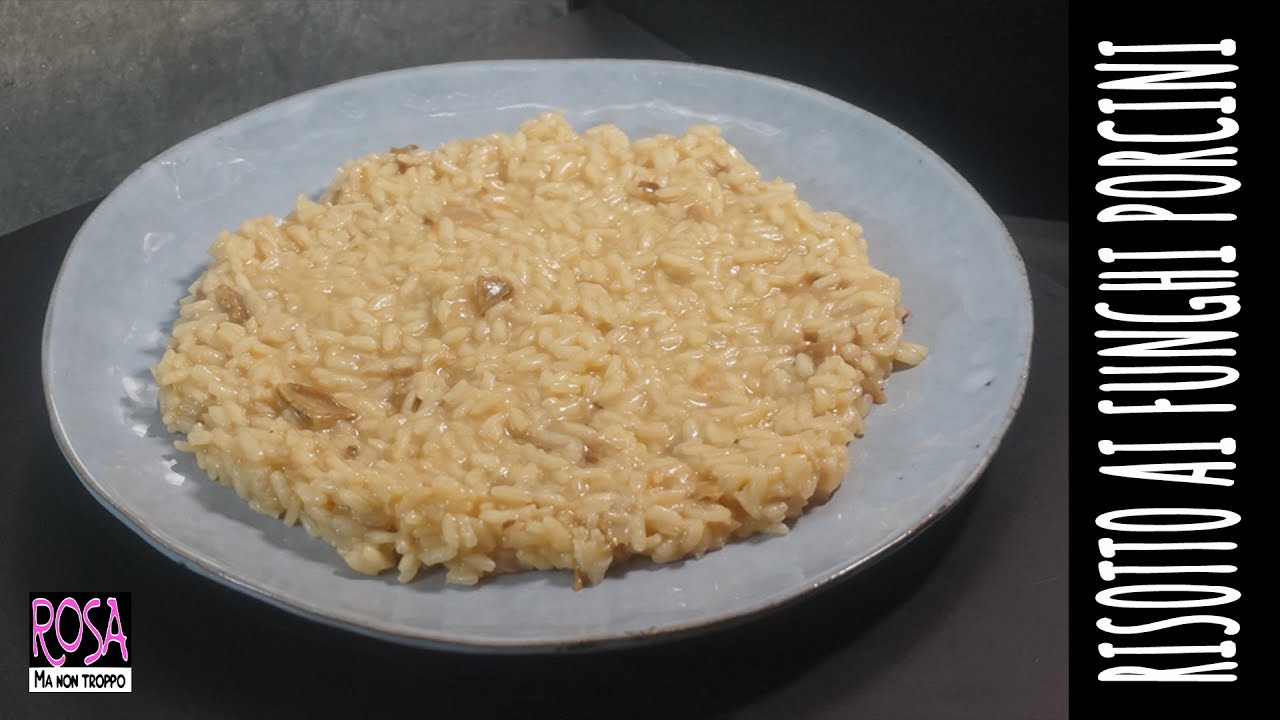 RISOTTO AI FUNGHI SECCHI YouTube