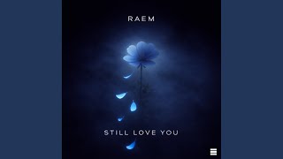 Download lagu Still Love You