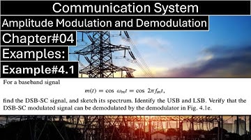 Communication System | Chapter#04 | Example#4.1 | Modulation | Fourth Edition | Oxford