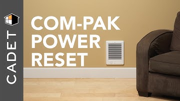 How to power reset the Com-Pak, Com-Pak Twin | Cadet Heat