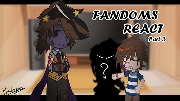 Fandoms React | Part 3 - FNAF | credits in the desc
