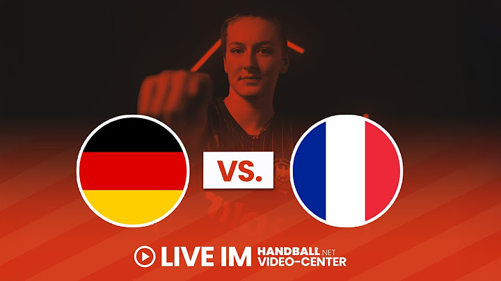 Deutschland vs. Frankreich | Handball Frauen Länderspiel Livestream | 06.03.2025, 18:30 Uhr