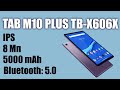 Обзор планшета LENOVO Tab M10 Plus TB-X606X