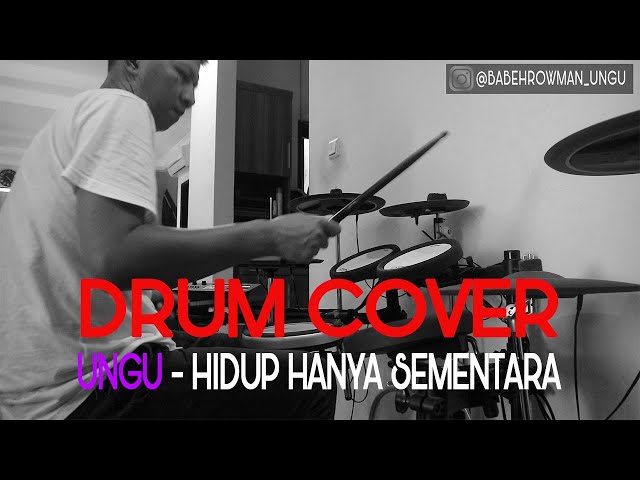 JAMMING UNGU- HIDUP HANYA SEMENTARA (Drum Cover) #Dirumahaja class=