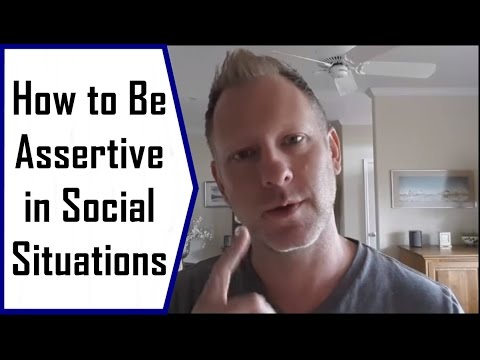 How to Be Assertive (But Not Aggressive) in Social Situations
