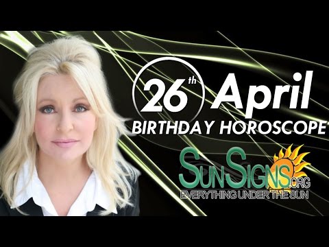 April 26Th Zodiac Horoscope Birthday Personality - Taurus - Part 1