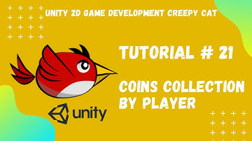 Tutorial #21|| Coins Collection by Player || Unity 2D Game Development Creepy Cat