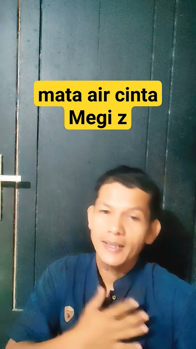 mata air cinta Megi z