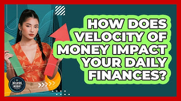 How Does Velocity Of Money Impact Your Daily Finances? - Inflation Insight Channel