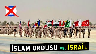 İslam Ordusu Ve İsrail Savaşırsa Ne Olur?