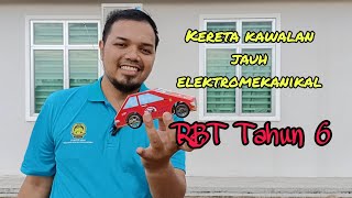 Kereta Kawalan Jauh Elektromekanikal | RBT Tahun 6