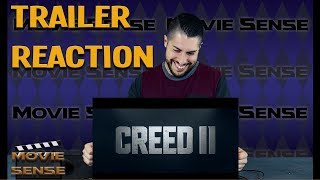 Creed 2 Trailer Reaction Creed 2018 Official Trailer Reaction!!! Movie Sense