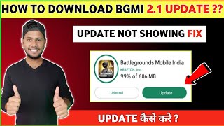 How to Update Bgmi | Bgmi 2.1 Update Not Showing Fix | Bgmi New Update