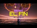 FORTNITE &quot;EL FIN&quot;