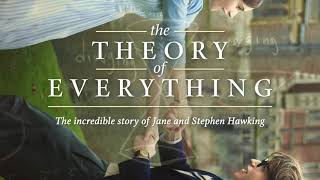The Theory Of Everything Main Theme by Johann Johannsson