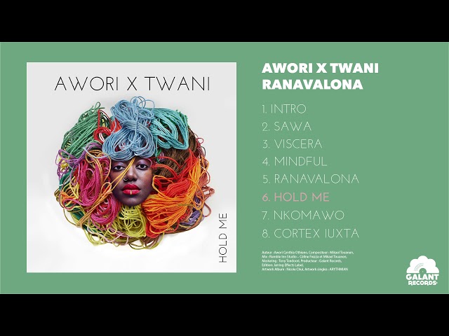 AWORI X TWANI - HOLD ME